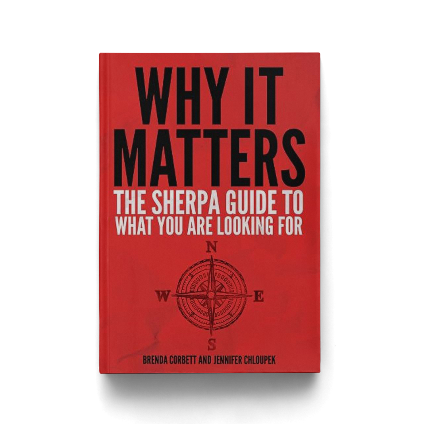 Why It Matters - The Sherpa Guide to What You Are Looking For