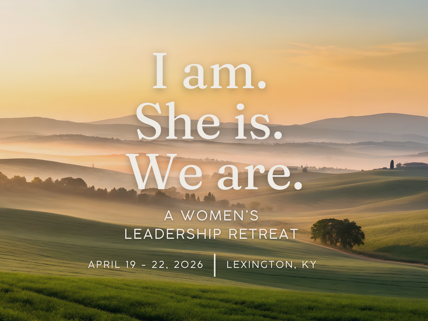 I am. She is. We are. - A women’s leadership retreat hosted by The Sherpa Library