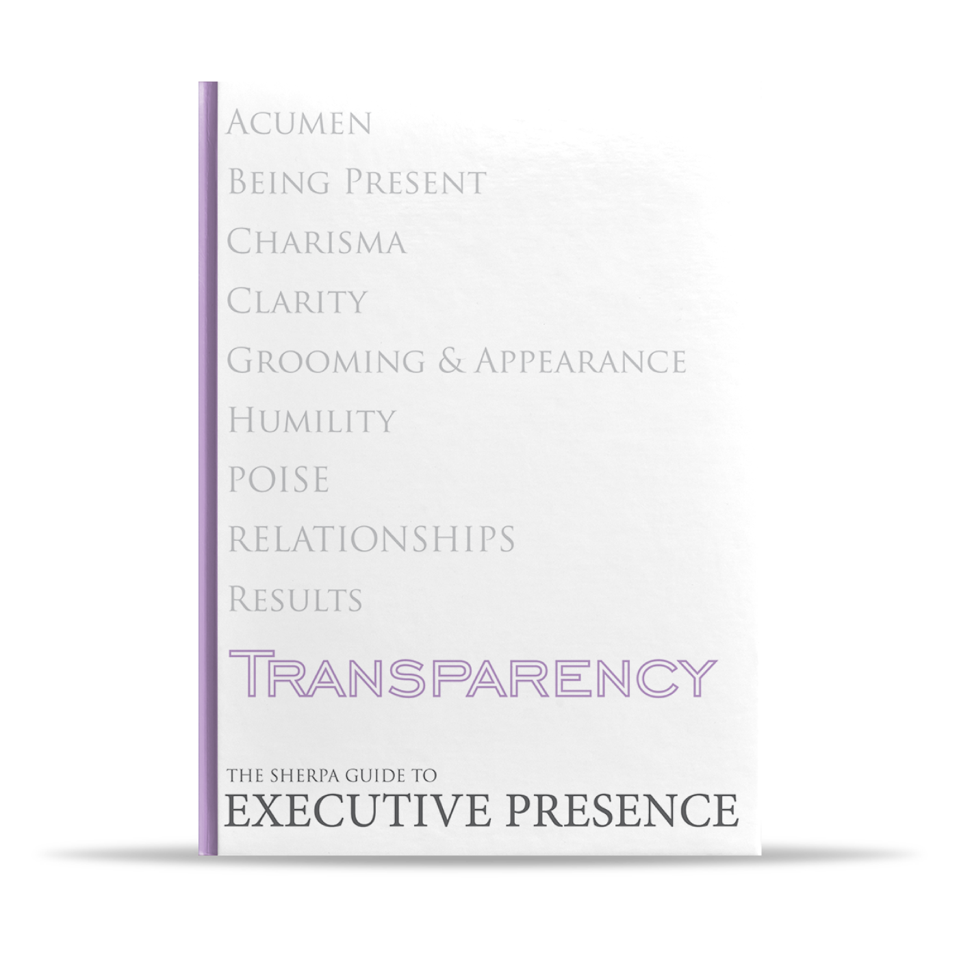 Executive Presence - TRANSPARENCY