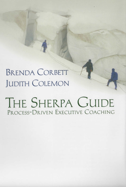 The Sherpa Guide: Process-Driven Executive Coaching book